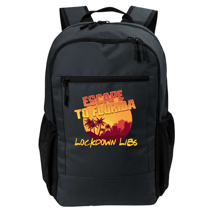 Escape To Florida Lockdown Libs Daily Commute Backpack