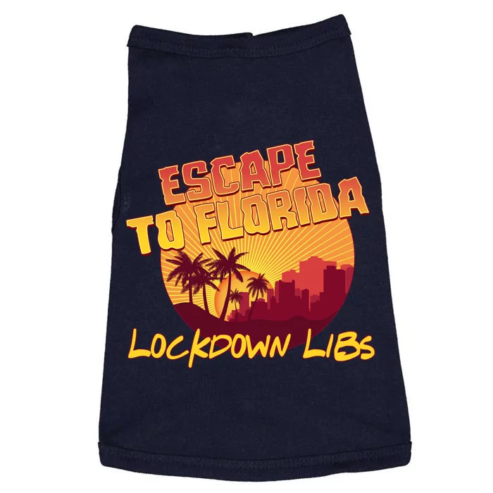 Escape To Florida Lockdown Libs Doggie Tank