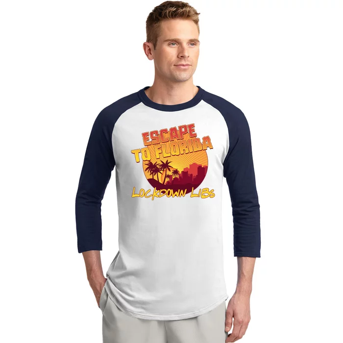 Escape To Florida Lockdown Libs Baseball Sleeve Shirt