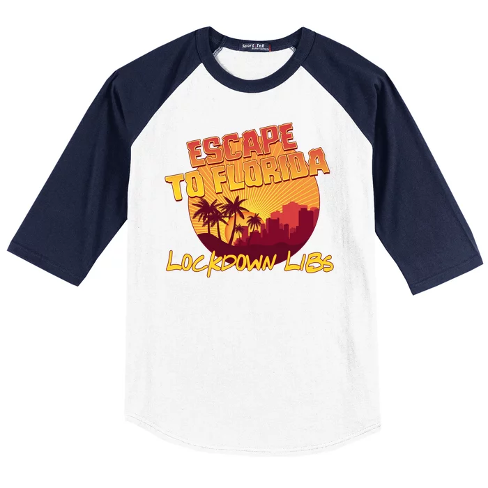 Escape To Florida Lockdown Libs Baseball Sleeve Shirt