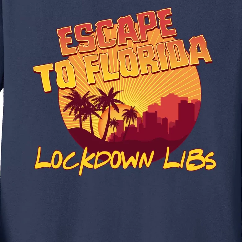 Escape To Florida Lockdown Libs Kids Long Sleeve Shirt