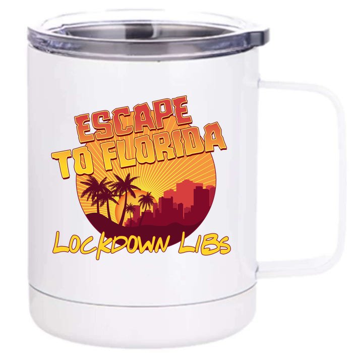 Escape To Florida Lockdown Libs Front & Back 12oz Stainless Steel Tumbler Cup