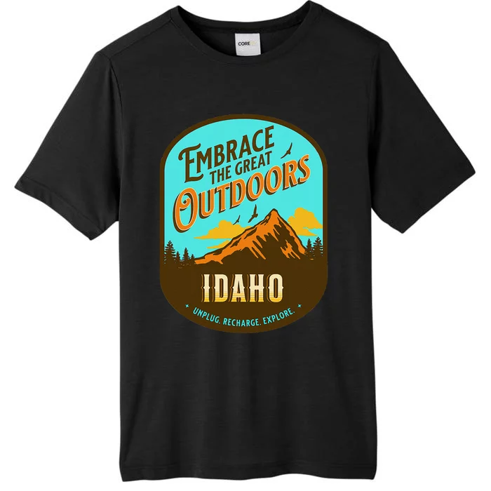 Embrace The Great Outdoors Unplug Recharge Rediscover Idaho ChromaSoft Performance T-Shirt