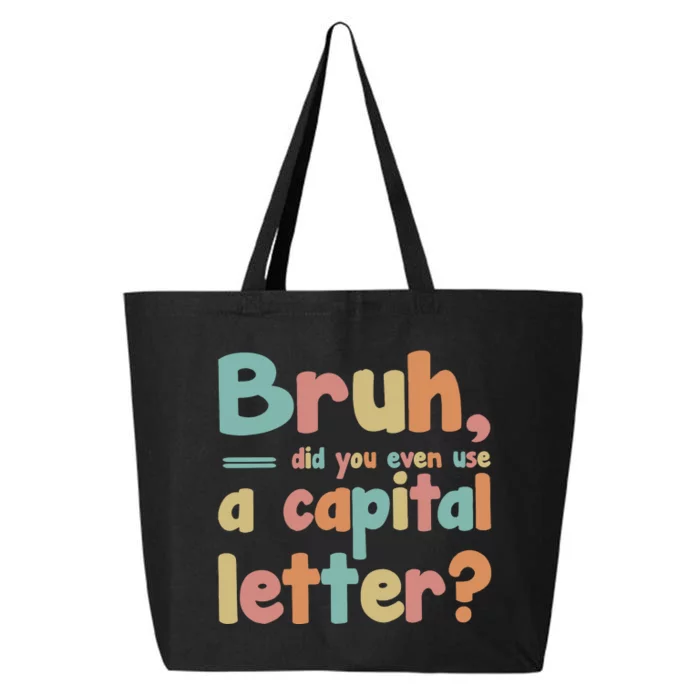 English Teacher Grammar Police Bruh 25L Jumbo Tote