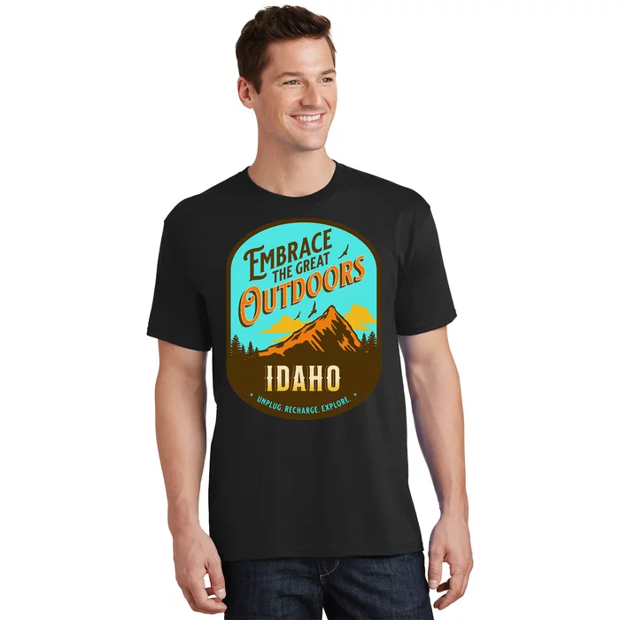 Embrace The Great Outdoors Unplug Recharge Rediscover Idaho T-Shirt