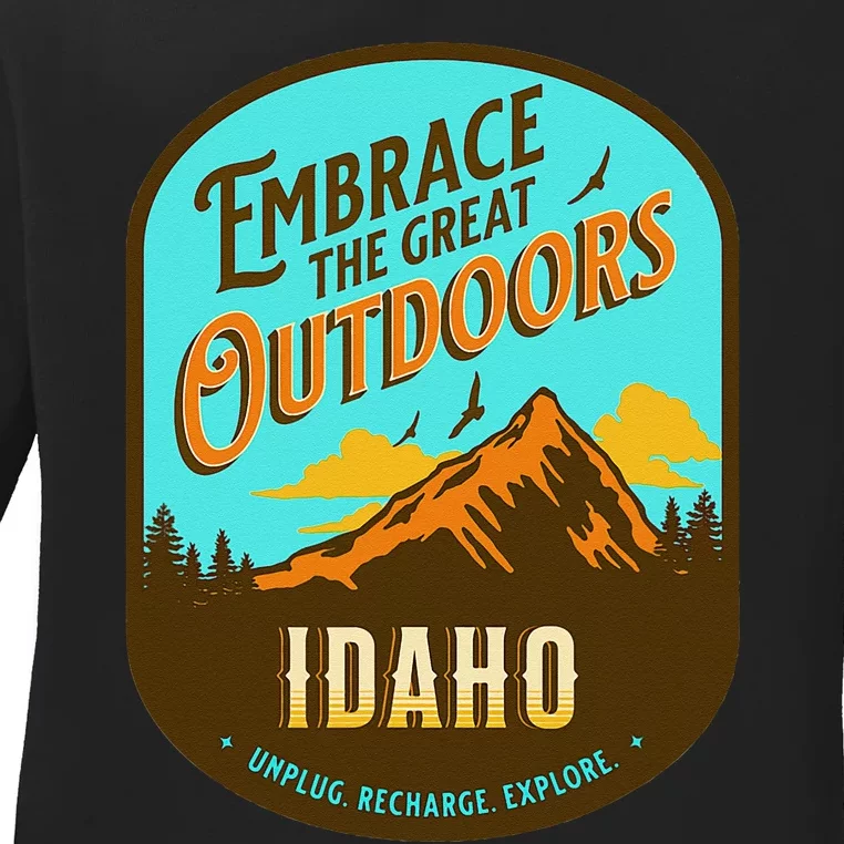 Embrace The Great Outdoors Unplug Recharge Rediscover Idaho Ladies Long Sleeve Shirt