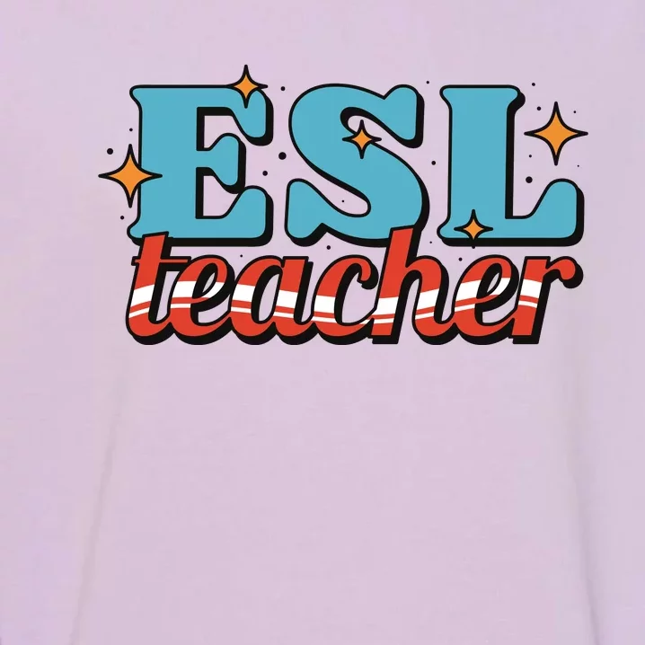 ESL Teacher Gift Garment-Dyed Sweatshirt