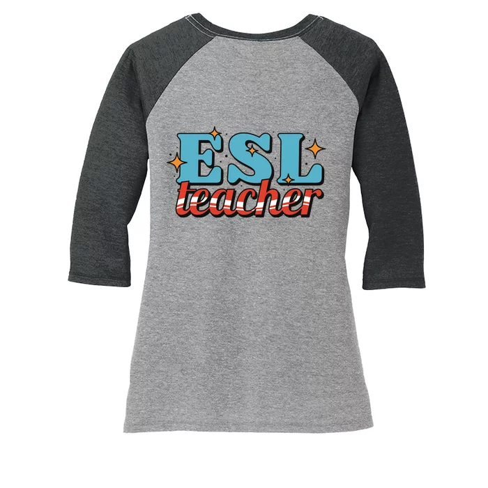 ESL Teacher Gift Women's Tri-Blend 3/4-Sleeve Raglan Shirt