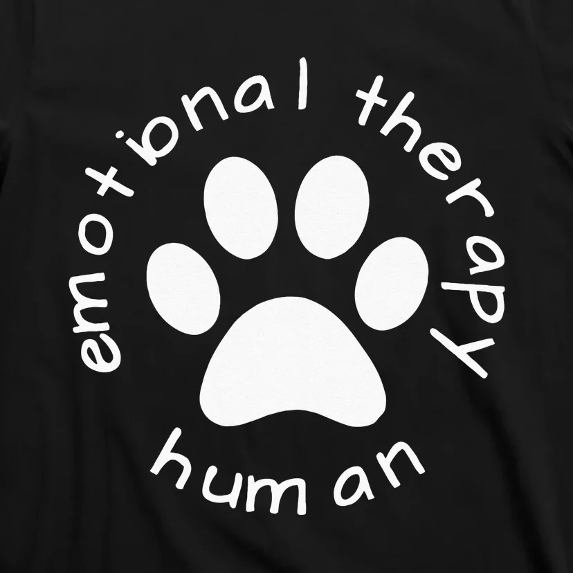 Emotional Therapy Human Gift For Dog Doggie Lovers T-Shirt