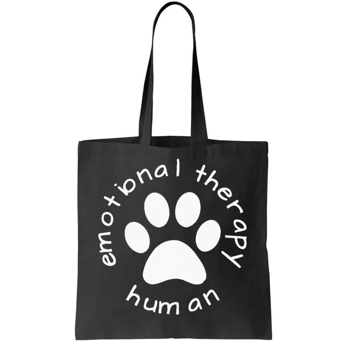 Emotional Therapy Human Gift For Dog Doggie Lovers Tote Bag