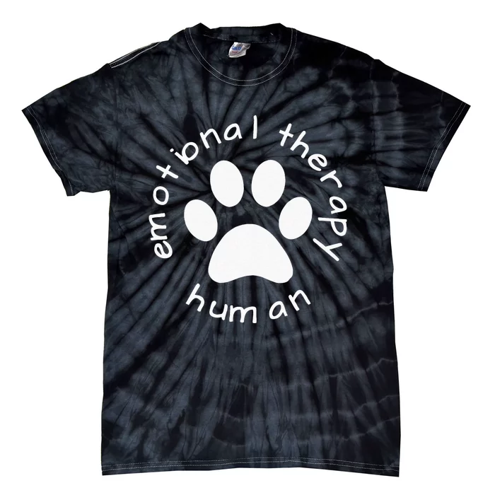 Emotional Therapy Human Gift For Dog Doggie Lovers Tie-Dye T-Shirt