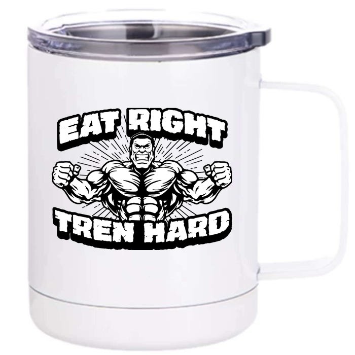 Eat-Right Tren Hard - Anabolic Steroid Gym Bodybuilding 12 oz Stainless Steel Tumbler Cup