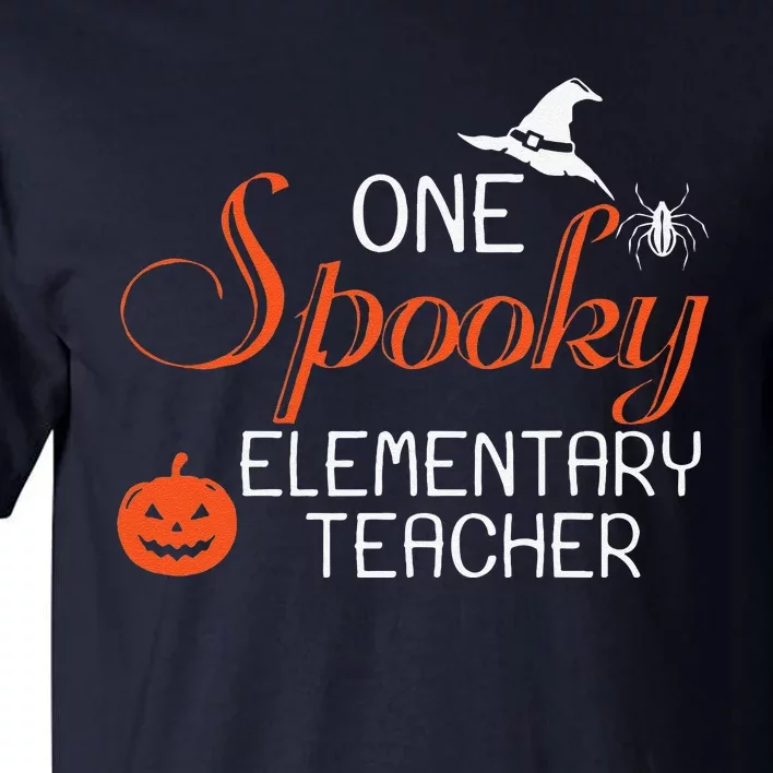 Elementary Teacher Halloween Funny Spooky Gift Tall T-Shirt