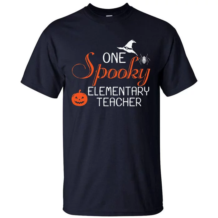 Elementary Teacher Halloween Funny Spooky Gift Tall T-Shirt