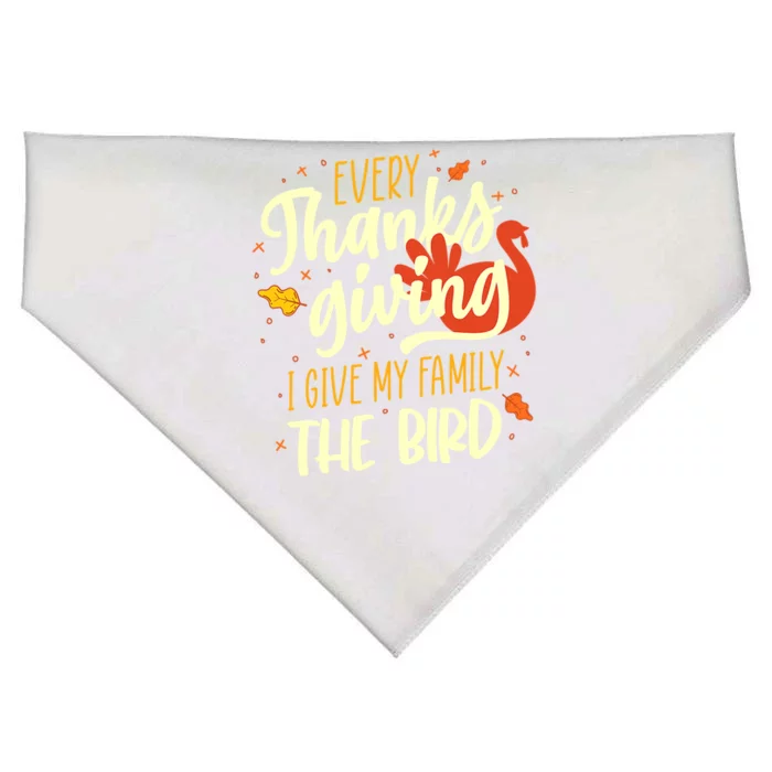 Every Thanksgiving I Give My Family The Bird Cute Gift USA-Made Doggie Bandana