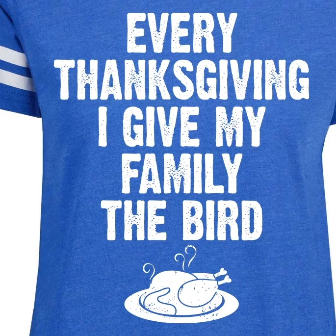 Every Thanksgiving I Give My Family The Bird Enza Ladies Jersey Football T-Shirt