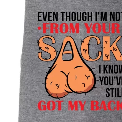 Even Though I Am Not From Your Sack Funny Step Father Doggie 3-End Fleece Hoodie