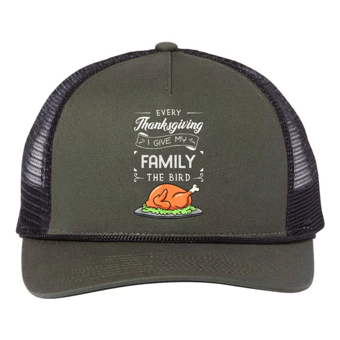 Every Thanksgiving I Give My Family The Bird Turkey Holiday Retro Rope Trucker Hat Cap