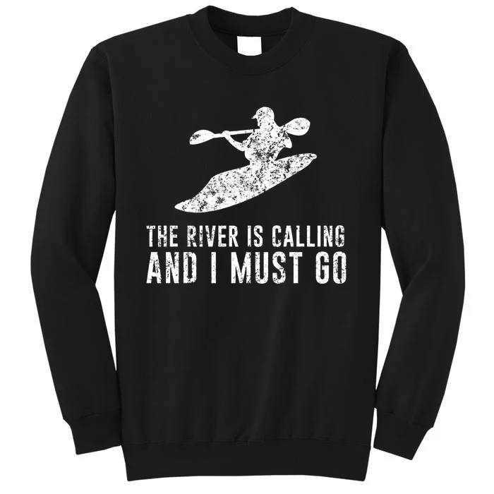 E:\Upload Tool\Media\Hoanew\Whitewater Kayak The River Is Calling Kayaking Sweatshirt