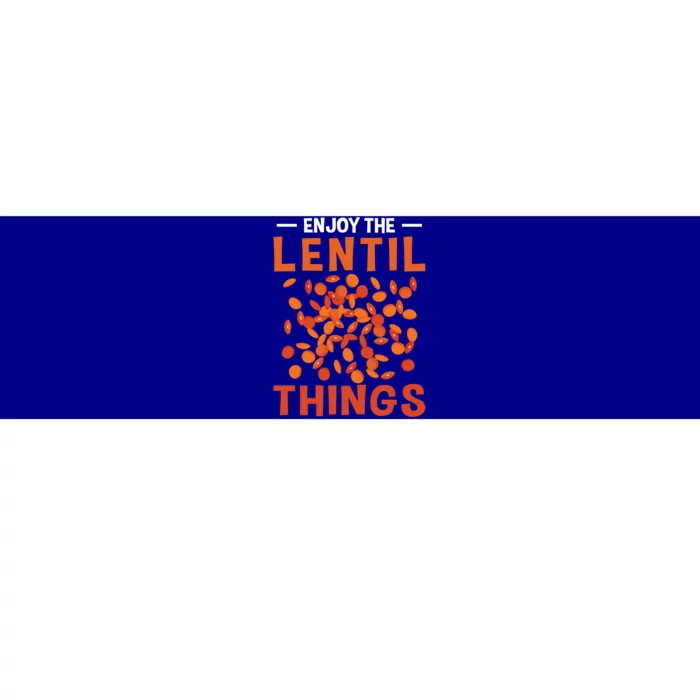 Enjoy The Lentil Things Veganism Design Vegan Great Gift Bumper Sticker