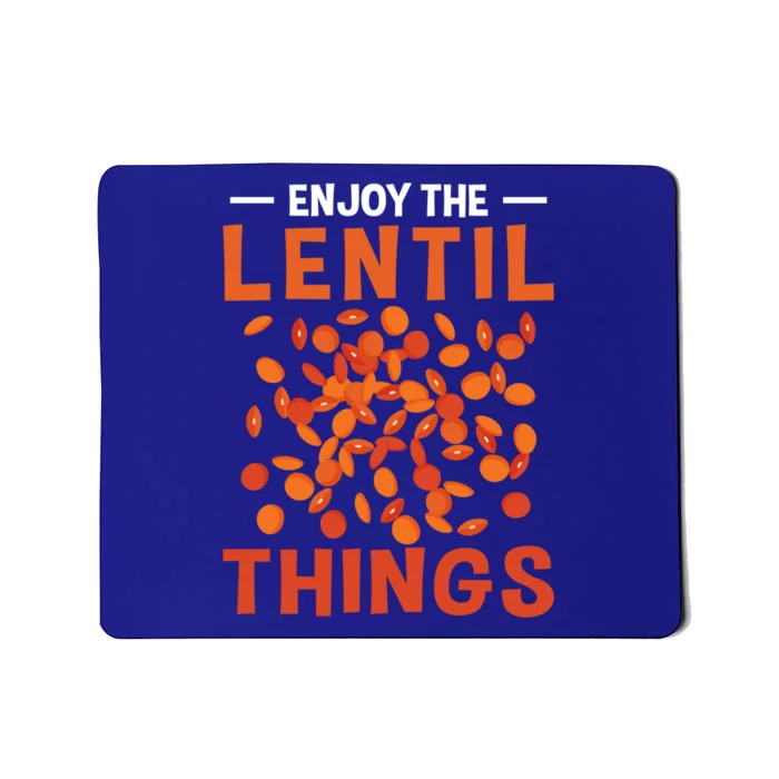 Enjoy The Lentil Things Veganism Design Vegan Great Gift Mousepad