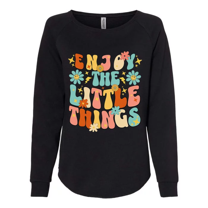 Enjoy The Little Things Positive Sayings Groovy Retro Womens California Wash Sweatshirt