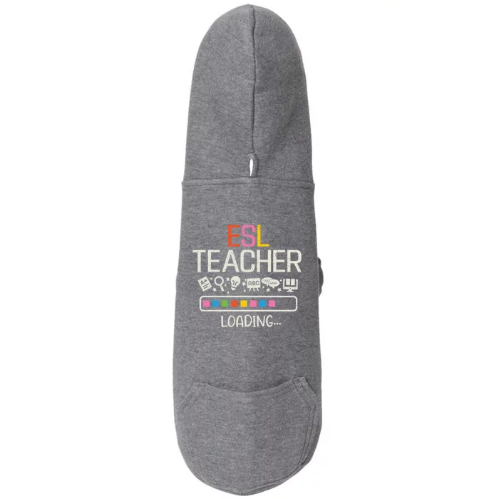 Esl Teacher Loading Back To School English Second Language Gift Doggie 3-End Fleece Hoodie