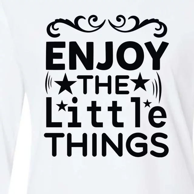 Enjoy The Little Things Womens Cotton Relaxed Long Sleeve T-Shirt