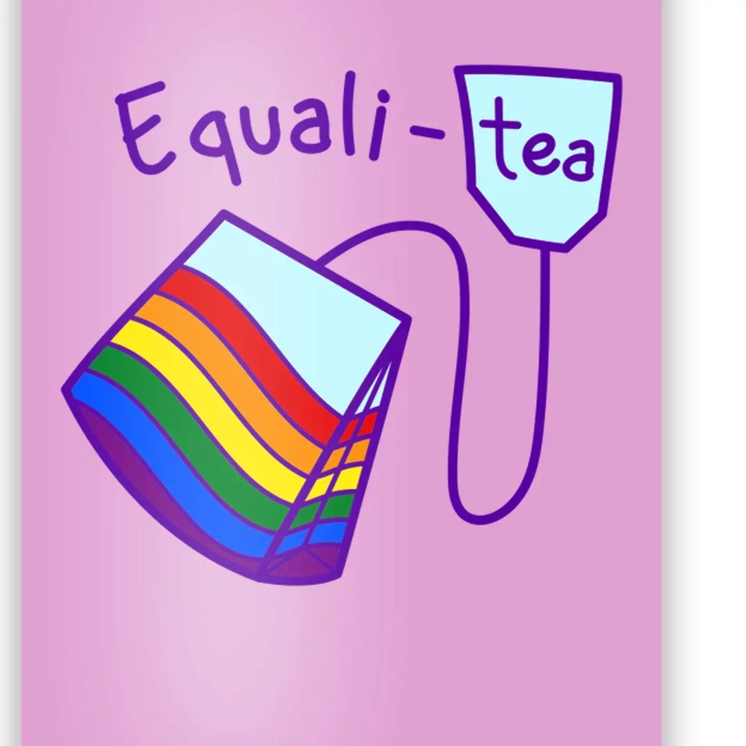 Equality Tea LGBTQ Pride Rainbow Flag Poster