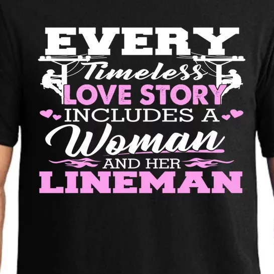 Every Timeless Love Story Includes A And Her Line Gift Pajama Set