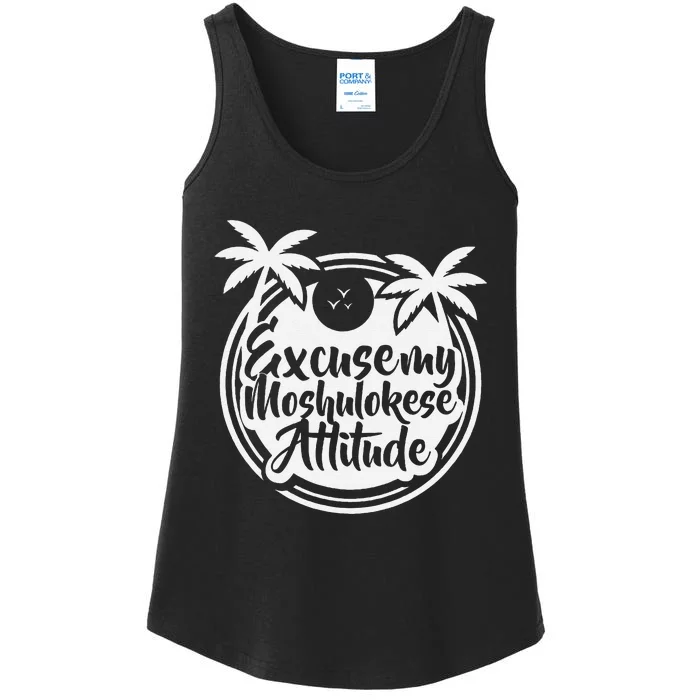 Excuse The Moshulokese Attitude Ladies Essential Tank