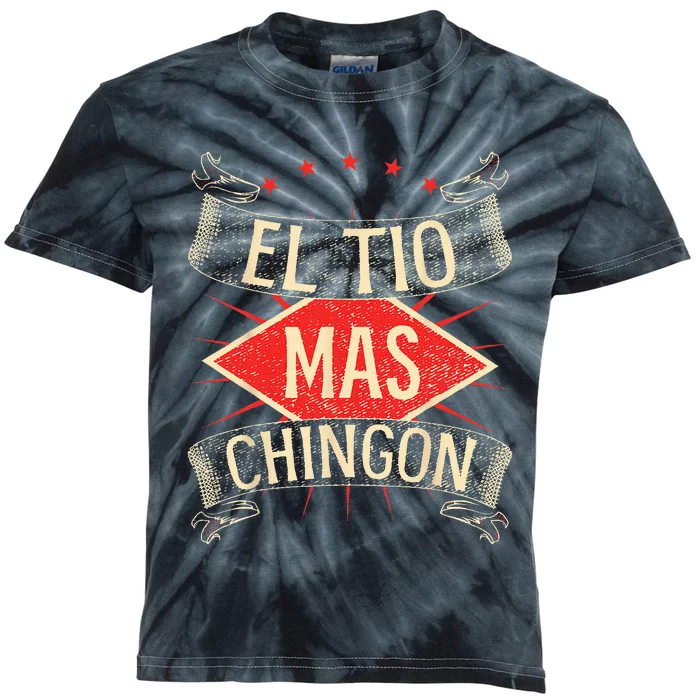 El Tio Mas Chingon Nephew Or Niece Kids Tie-Dye T-Shirt