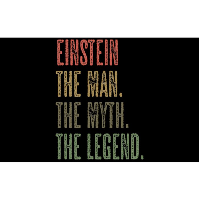 Einstein The Man The Myth The Legend Bumper Sticker