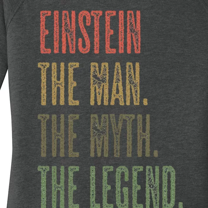 Einstein The Man The Myth The Legend Women's Perfect Tri Tunic Long Sleeve Shirt