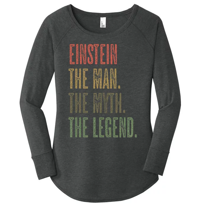 Einstein The Man The Myth The Legend Women's Perfect Tri Tunic Long Sleeve Shirt