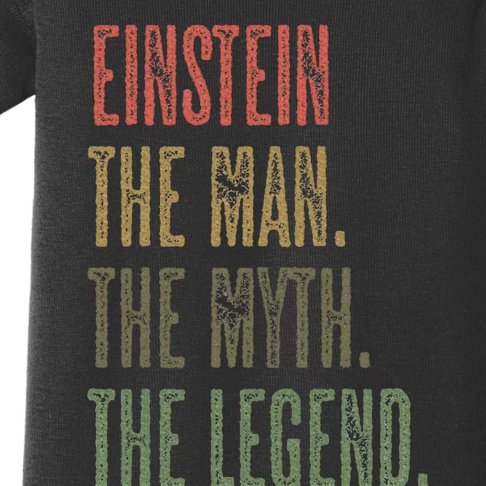 Einstein The Man The Myth The Legend Baby Bodysuit