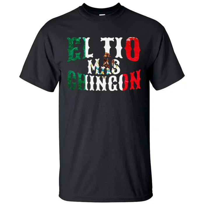 El Tio Mas Chingon Mexican Funny Spanish Uncle Father's Day Tall T-Shirt