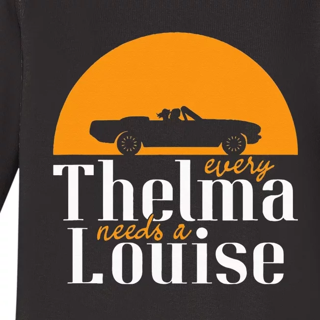 Every Thelma Needs A Louise Best Friends Baby Long Sleeve Bodysuit