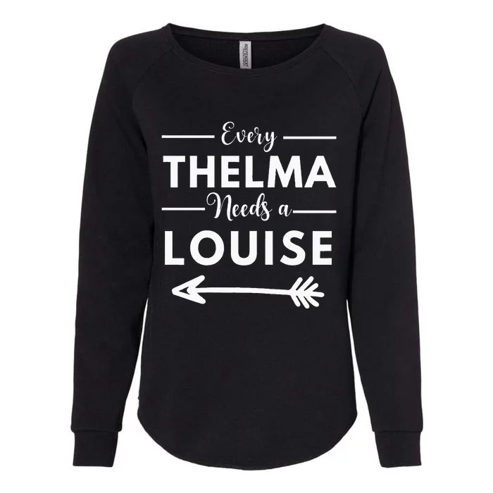 Every Thelma Needs A Louise Matching Best Friends Womens California Wash Sweatshirt