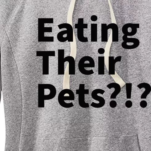 Eating Their Pets Funny Trump Debate Bizarre Weird Quote Women's Fleece Hoodie