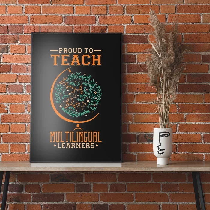 Esl Teacher Proud To Teach Multilingual Learners Poster