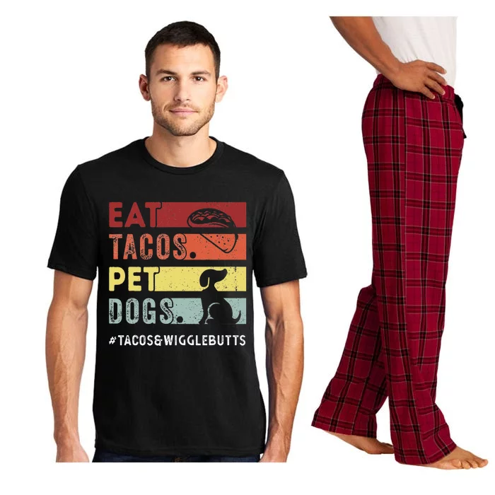 Eat Tacos. Pet Dogs Tacos And Wigglebutts Pajama Set