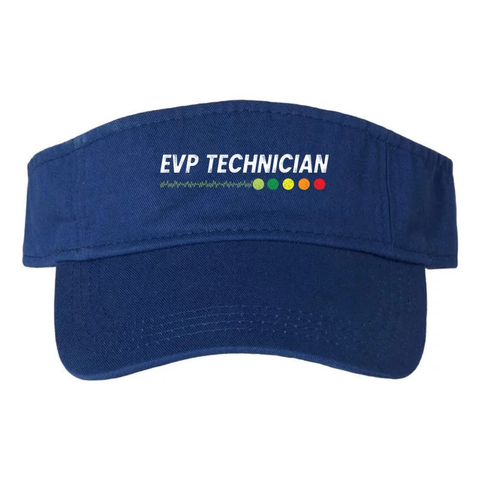 Evp Technician Paranormal Investigator Ghost Hunter Gift Valucap Bio-Washed Visor