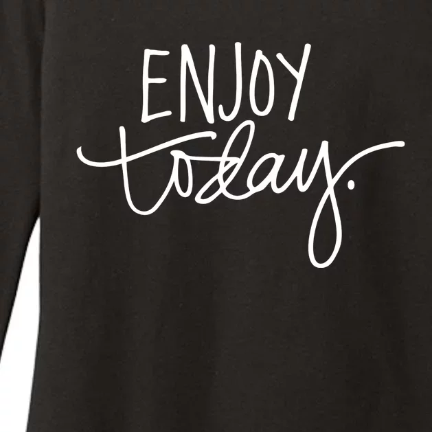 Enjoy Today Positive Womens CVC Long Sleeve Shirt