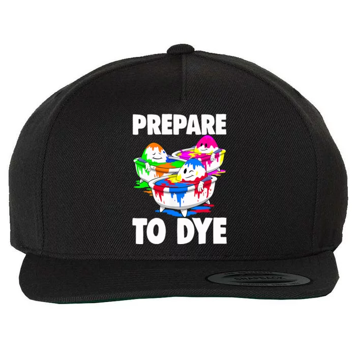 Easter Teeshirt Prepare To Dye Easter Day Wool Snapback Cap