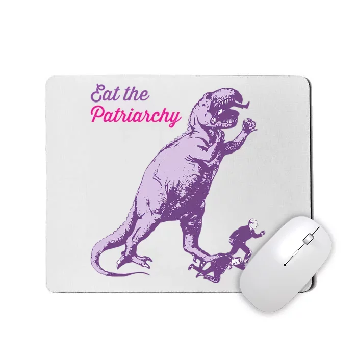 Eat The Patriarchy Feminist Vintage Trex Dinosaur Mousepad