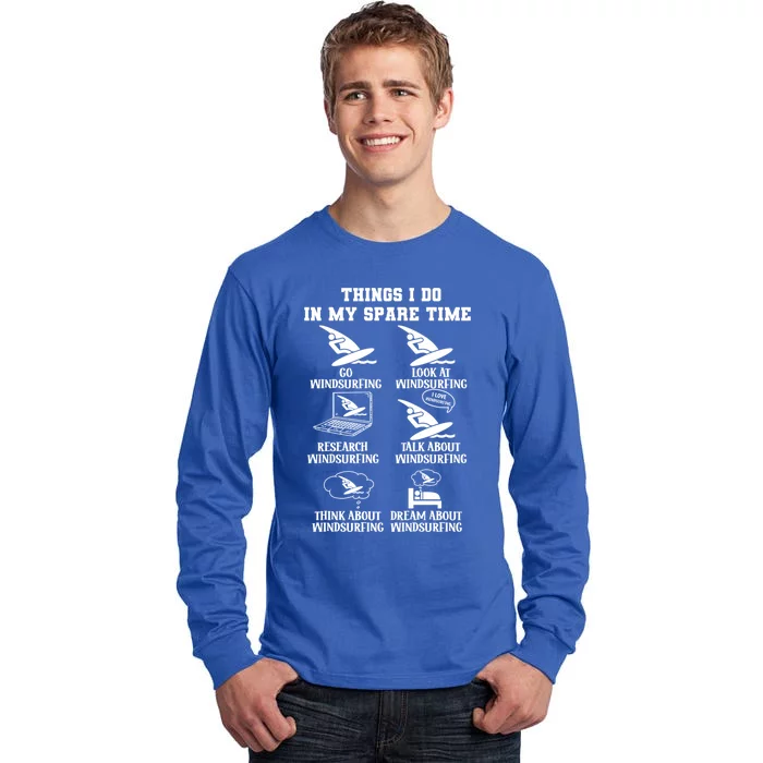 Explore The Passion Of Windsurfing In Sparetime Cool Gift Tall Long Sleeve T-Shirt