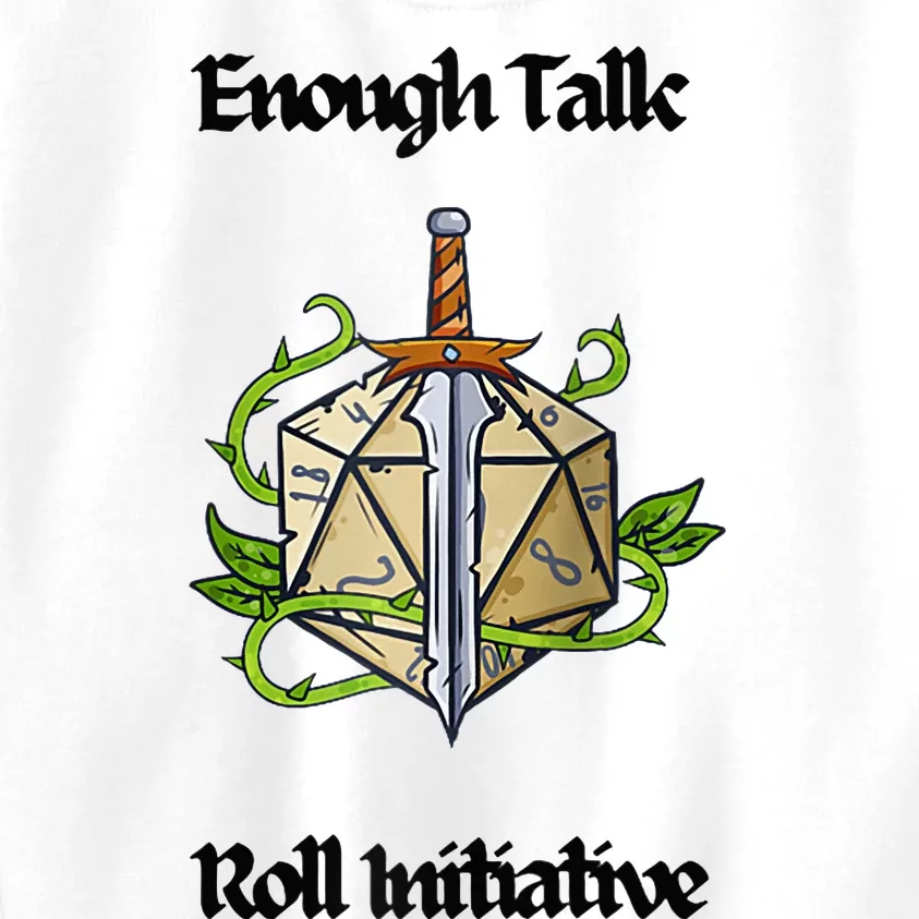 Enough Talk Roll Initiative D20 Rpg Role Playing Kids Sweatshirt