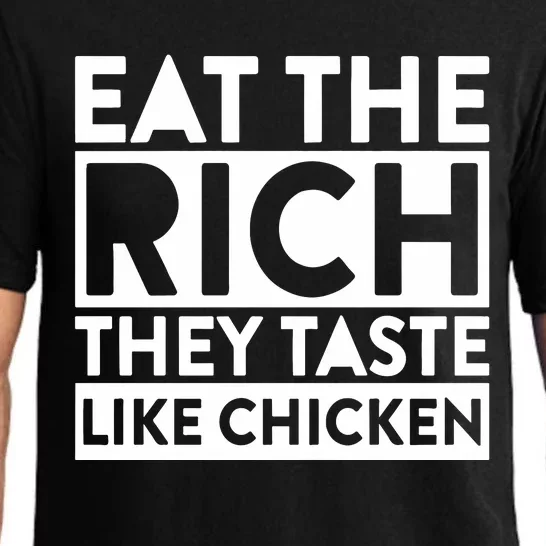 Eat The Rich They Taste Like Chicken Pajama Set