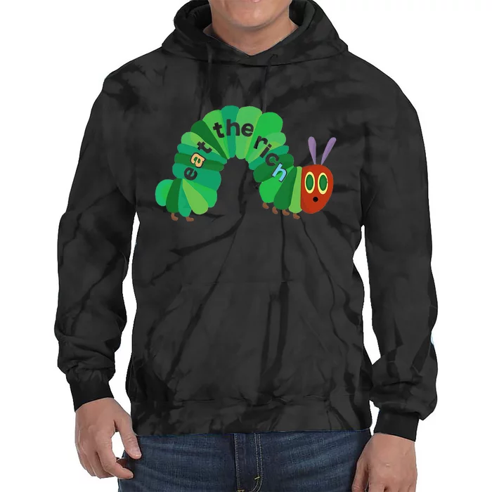 Eat The Rich Hungry Caterpillar Tie Dye Hoodie